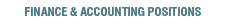 Finance & Accounting Positions